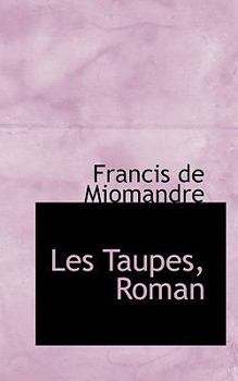 Les Taupes, Roman