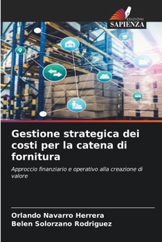 Gestione strategica dei costi per la catena di fornitura (Italian Edition)