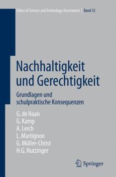 Hardcover Nachhaltigkeit Und Gerechtigkeit: Grundlagen Und Schulpraktische Konsequenzen [German] Book