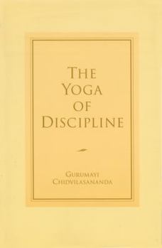 Paperback The Yoga of Discipline Book