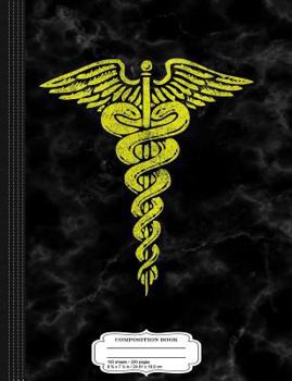Paperback Vintage Caduceus Composition Notebook: College Ruled 93/4 X 71/2 100 Sheets 200 Pages for Writing Book