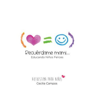Paperback Recuerdame Mami [Spanish] Book