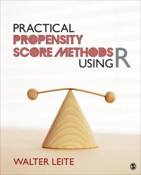 Paperback Practical Propensity Score Methods Using R Book
