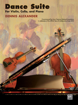 Paperback Dance Suite: For Violin, Cello, and Piano Book
