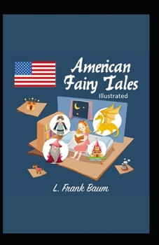 Paperback American Fairy Tales Illustrated Book