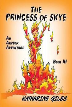 Paperback The Princess of Skye, an Archer Adventure Book