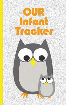 Paperback OUR Infant Tracker: Owls Book