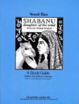 Shabanu: Novel-Ties Study Guide
