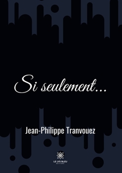 Paperback Si seulement... [French] Book