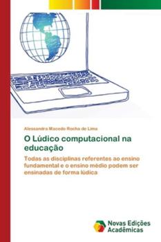 Paperback O Lúdico computacional na educação [Portuguese] Book
