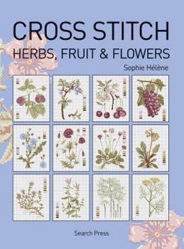 Paperback Cross Stitch Herbs, Fruit & Flowers Book