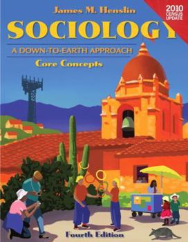 Paperback Sociology: A Down-To-Earth Approach, Core Concepts: Census Update Book
