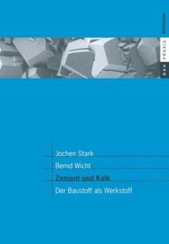 Paperback Zement Und Kalk: Der Baustoff ALS Werkstoff [German] Book