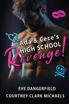 Ada and Cece's High School Revenge!