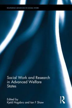 Hardcover Social Work and Research in Advanced Welfare States Book