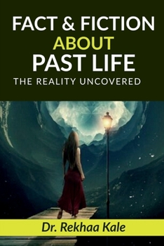 Paperback Facts & Fiction about Past Life Book