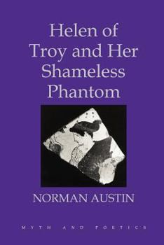 Paperback Helen of Troy and Her Shameless Phantom Book