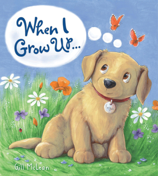 Hardcover Storytime: When I Grow Up... Book