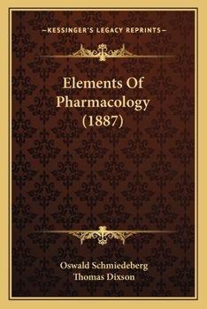 Paperback Elements Of Pharmacology (1887) Book