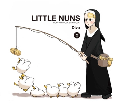 Paperback Little Nuns, 2: Nuns and Ducks Artbook Book