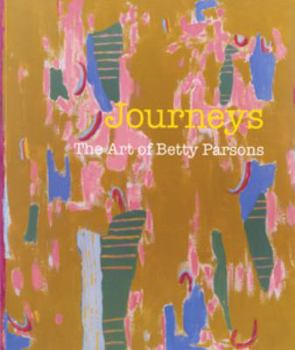 Paperback Journeys: The Art of Betty Parsons Book
