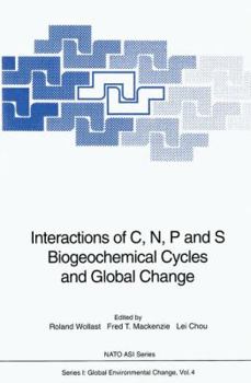 Paperback Interactions of C, N, P and S Biogeochemical Cycles and Global Change Book