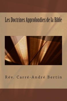Paperback Les Doctrines Approfondies de la Bible [French] Book
