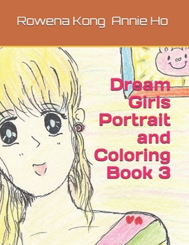 Paperback Dream Girls Portrait and Coloring Book 3 Book