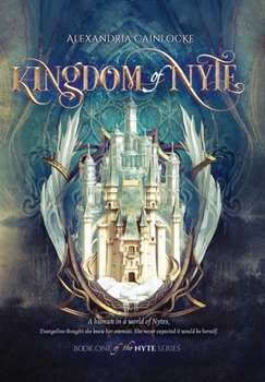 Kingdom of Nyte - Book #1 of the Nyte