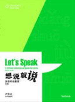 Paperback Let's Speak - A Chinese Listening and Speaking Course (Basic) Book