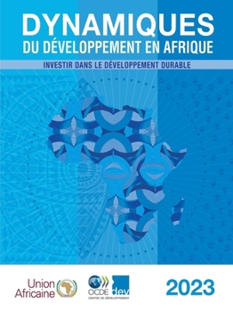 Paperback Dynamiques du développement en Afrique 2023 [French] Book