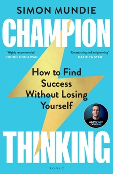 Hardcover Champion Thinking: From the host of A New Way of Being podcast Book