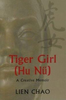 Paperback Tiger Girl (Hu Nu): A Creative Memoir Book