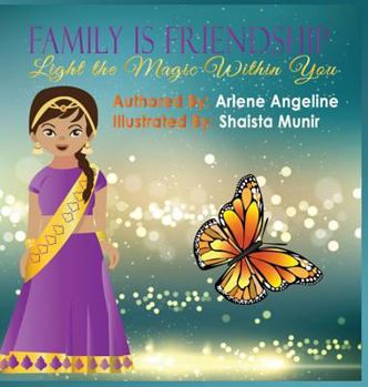 Hardcover Family is Friendship: Light the Magic Within You Book