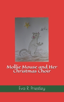 Paperback Mollie Mouse and Her Christmas Choir Book