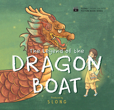 Hardcover The Legend of the Dragon Boat Book