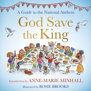 Hardcover God Save the King: A Guide to the National Anthem Book