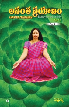 Paperback Anantha Prayaanam Part 2: Journey Towards Infinity [Telugu] Book
