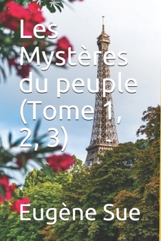 Paperback Les Myst?res du peuple (Tome 1, 2, 3) [French] Book
