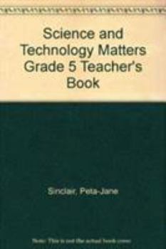 Paperback Science and Technology Matters Grade 5 Teacher's Book