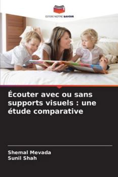 Paperback Écouter avec ou sans supports visuels: une étude comparative [French] Book