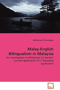 Paperback Malay-English Bilingualism in Malaysia Book