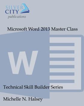 Paperback Microsoft Word 2013 Master Class Book