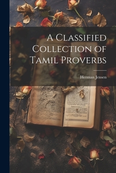 Paperback A Classified Collection of Tamil Proverbs Book