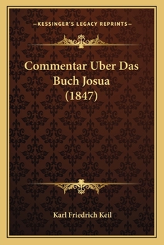 Paperback Commentar Uber Das Buch Josua (1847) [German] Book