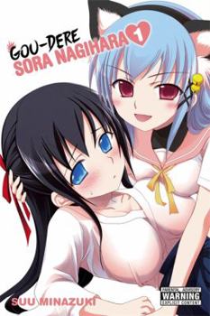 Paperback Gou-Dere Sora Nagihara, Vol. 1: Volume 1 Book
