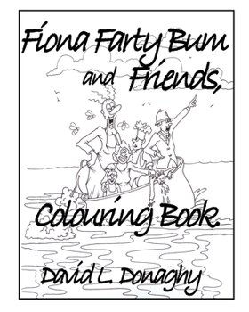 Paperback Fiona Farty Bum and friends colouring book