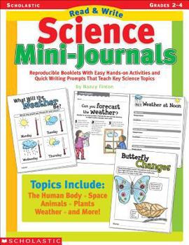 Paperback Read & Write Science Mini-Journals: Reproducible Booklets with Easy Hands-On Activities and Quick Writing Prompts That Teach Key Science Topics Book