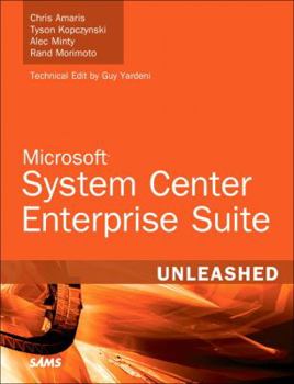 Paperback Microsoft System Center Enterprise Suite Unleashed Book