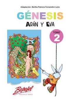Genesis-Ad�n Y Eva-Tomo 2: Cuentos Ilustrados